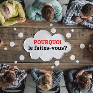 Connaissez-vous votre «pourquoi»? – Parcours avancé en anglais